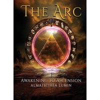 The Arc: Awakening to Ascension - The Arc: Awakening to Ascension - jetzt bei oelder-buchhandlung.de kaufen