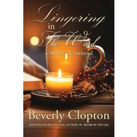 Lingering in the Word - Lingering in the Word - jetzt bei oelder-buchhandlung.de kaufen