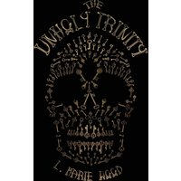 The Unholy Trinity - The Unholy Trinity - jetzt bei oelder-buchhandlung.de kaufen