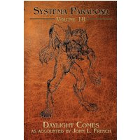 Daylight Comes: A Tale of the Dwayyo (Systema Paradoxa, Band 18) - Daylight Comes: A Tale of the Dwayyo (Systema Paradoxa, Band 18) - jetzt bei oelder-buchhandlung.de kaufen