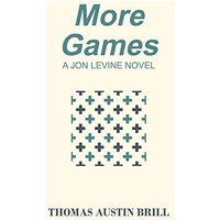 More Games: A Jon Levine Novel - More Games: A Jon Levine Novel - jetzt bei oelder-buchhandlung.de kaufen