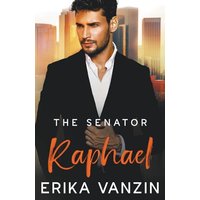 The Senator: Raphael (Los Angeles Billionaires) - The Senator: Raphael (Los Angeles Billionaires) - jetzt bei oelder-buchhandlung.de kaufen