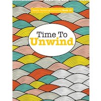 Really Relaxing Colouring Book 14: Time To UNWIND (Really Relaxing Colouring Books)