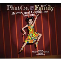 Phat Cat and the Family - Bravery and Confidence. Awesome! - Phat Cat and the Family - Bravery and Confidence. Awesome! - jetzt bei oelder-buchhandlung.de kaufen