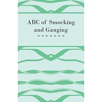 ABC of Smocking and Gauging