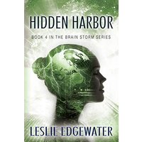 Hidden Harbor: Book 4 in The Brain Storm Series - Hidden Harbor: Book 4 in The Brain Storm Series - jetzt bei oelder-buchhandlung.de kaufen