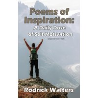 Poems of Inspiration: A Daily Dose of Self-Motivation - Second Edition - Poems of Inspiration: A Daily Dose of Self-Motivation - Second Edition - jetzt bei oelder-buchhandlung.de kaufen