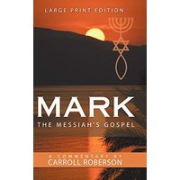 Mark the Messiah's Gospel - Mark the Messiah's Gospel - jetzt bei oelder-buchhandlung.de kaufen