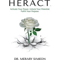 H.E.R.A.C.T.: Activate Your Power. Unlock Your Potential. Fulfill Your Purpose. - H.E.R.A.C.T.: Activate Your Power. Unlock Your Potential. Fulfill Your Purpose. - jetzt bei oelder-buchhandlung.de kaufen