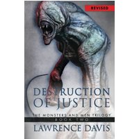 DESTRUCTION OF JUSTICE (The Monsters and Men Trilogy, Band 2) - DESTRUCTION OF JUSTICE (The Monsters and Men Trilogy, Band 2) - jetzt bei oelder-buchhandlung.de kaufen