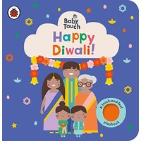 Baby Touch: Happy Diwali!: A touch-and-feel playbook