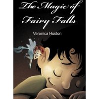 The Magic of Fairy Falls - The Magic of Fairy Falls - jetzt bei oelder-buchhandlung.de kaufen