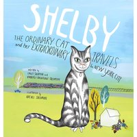 SHELBY, THE ORDINARY CAT and her EXTRAORDINARY TRAVELS to NEW YORK CITY - SHELBY, THE ORDINARY CAT and her EXTRAORDINARY TRAVELS to NEW YORK CITY - jetzt bei oelder-buchhandlung.de kaufen
