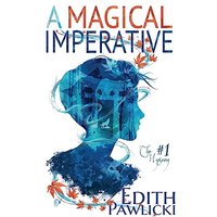 A Magical Imperative (Unseen) - A Magical Imperative (Unseen) - jetzt bei oelder-buchhandlung.de kaufen