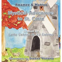 Kwamee and Mattoo: Mystical Adventure to St. Croix - Kwamee and Mattoo: Mystical Adventure to St. Croix - jetzt bei oelder-buchhandlung.de kaufen