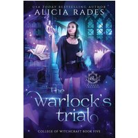 The Warlock's Trial (Hidden Legends: College of Witchcraft, Band 5) - The Warlock's Trial (Hidden Legends: College of Witchcraft, Band 5) - jetzt bei oelder-buchhandlung.de kaufen
