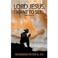 Lord Jesus, I Want To See... - Lord Jesus, I Want To See... - jetzt bei oelder-buchhandlung.de kaufen
