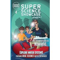 The Shocklosers and the Water Slide to Nowhere: The Shocklosers (Super Science Showcase Stories #4) - The Shocklosers and the Water Slide to Nowhere: The Shocklosers (Super Science Showcase Stories #4) - jetzt bei oelder-buchhandlung.de kaufen