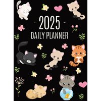Cats Daily Planner 2025: Make 2025 a Meowy Year! | Cute Kitten Year Organizer: January-December (12 Months) - Cats Daily Planner 2025: Make 2025 a Meowy Year! | Cute Kitten Year Organizer: January-December (12 Months) - jetzt bei oelder-buchhandlung.de kaufen