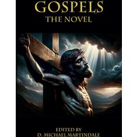 Gospels the Novel - Gospels the Novel - jetzt bei oelder-buchhandlung.de kaufen