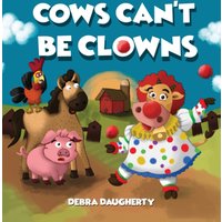 Cows Can't Be Clowns - Cows Can't Be Clowns - jetzt bei oelder-buchhandlung.de kaufen
