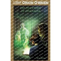 Orion O'Brien and the Phantoms of Wakarusa (The Ghost Adventures of Orion O'Brien, Band 3) - Orion O'Brien and the Phantoms of Wakarusa (The Ghost Adventures of Orion O'Brien, Band 3) - jetzt bei oelder-buchhandlung.de kaufen