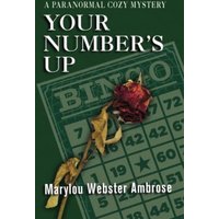 Your Number's Up: A Paranormal Cozy Mystery - Your Number's Up: A Paranormal Cozy Mystery - jetzt bei oelder-buchhandlung.de kaufen