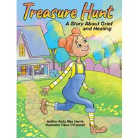 Treasure Hunt: A Story About Grief and Healing - Treasure Hunt: A Story About Grief and Healing - jetzt bei oelder-buchhandlung.de kaufen