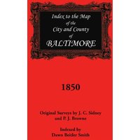 Index to the 1850 Map of Baltimore City and County