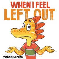 When I Feel Left Out - When I Feel Left Out - jetzt bei oelder-buchhandlung.de kaufen