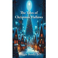 The Tales of Christmas Hallows - The Tales of Christmas Hallows - jetzt bei oelder-buchhandlung.de kaufen