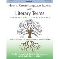 How to Create Language Experts with Literary Terms Grade 3: Constant Thrill from Success (Perfect School Collection™ Resources) - How to Create Language Experts with Literary Terms Grade 3: Constant Thrill from Success (Perfect School Collection™ Resources) - jetzt bei oelder-buchhandlung.de kaufen