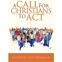 A Call For Christians To Act - A Call For Christians To Act - jetzt bei oelder-buchhandlung.de kaufen