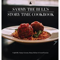 Sammy The Bull's Story Time Cookbook - Sammy The Bull's Story Time Cookbook - jetzt bei oelder-buchhandlung.de kaufen