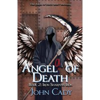 Angela of Death Book 2: Iron Sharpens Iron - Angela of Death Book 2: Iron Sharpens Iron - jetzt bei oelder-buchhandlung.de kaufen
