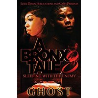 A Bronx Tale 3: Sleeping with the Enemy