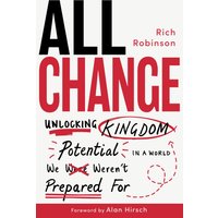 All Change: Unlocking Kingdom Potential in a World We Weren't Prepared For - All Change: Unlocking Kingdom Potential in a World We Weren't Prepared For - jetzt bei oelder-buchhandlung.de kaufen