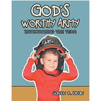 God's Worthy Army: Introducing the Team - God's Worthy Army: Introducing the Team - jetzt bei oelder-buchhandlung.de kaufen