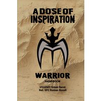 A Dose of Inspiration: Warrior Handbook - A Dose of Inspiration: Warrior Handbook - jetzt bei oelder-buchhandlung.de kaufen