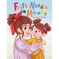 Faith Needs A Miracle - Faith Needs A Miracle - jetzt bei oelder-buchhandlung.de kaufen