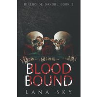 Blood Bound: A Dark Cartel Romance (El Mundo de Sangre, Band 3) - Blood Bound: A Dark Cartel Romance (El Mundo de Sangre, Band 3) - jetzt bei oelder-buchhandlung.de kaufen