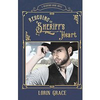 Rescuing the Sheriff's Heart: A Sweet Western Romance (Bradford Brides) - Rescuing the Sheriff's Heart: A Sweet Western Romance (Bradford Brides) - jetzt bei oelder-buchhandlung.de kaufen
