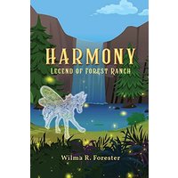Harmony: Legend of Forest Ranch - Harmony: Legend of Forest Ranch - jetzt bei oelder-buchhandlung.de kaufen