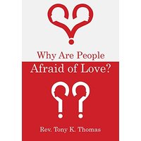 Why Are People Afraid of Love? - Why Are People Afraid of Love? - jetzt bei oelder-buchhandlung.de kaufen