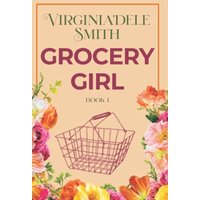 Grocery Girl: Green Hills Book 1 - Grocery Girl: Green Hills Book 1 - jetzt bei oelder-buchhandlung.de kaufen