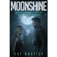 Moonshine: A Post-Apocalyptic Romance - Moonshine: A Post-Apocalyptic Romance - jetzt bei oelder-buchhandlung.de kaufen