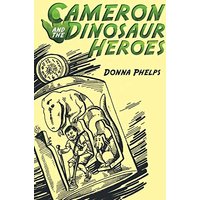 Cameron and the Dinosaur Heroes - Cameron and the Dinosaur Heroes - jetzt bei oelder-buchhandlung.de kaufen