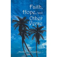 Faith, Hope, and Other Verse - Faith, Hope, and Other Verse - jetzt bei oelder-buchhandlung.de kaufen
