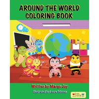 Around The World Coloring Book: Lucky Ladybug and Friends (Lessons from the Heart, Band 3) - Around The World Coloring Book: Lucky Ladybug and Friends (Lessons from the Heart, Band 3) - jetzt bei oelder-buchhandlung.de kaufen