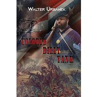 Colored Billy Yank - Colored Billy Yank - jetzt bei oelder-buchhandlung.de kaufen